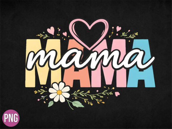 Floral Mama Daisy Heart PNG for Crafts