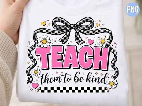 Teach Them to Be Kind Daisy Bow PNG: A Guide to High-Quality Digital Design