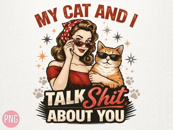 Unlocking Creative Potential with the Funny Talk Shit About You Retro Cat PNG